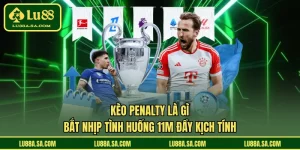 Kèo penalty là gì