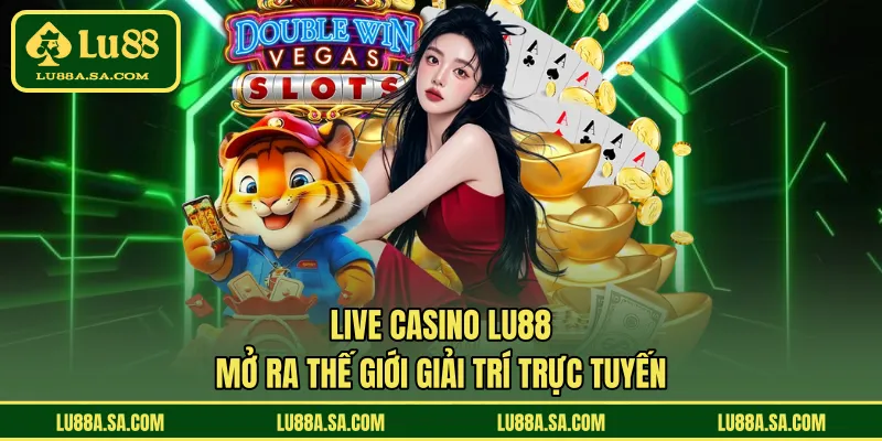 Live casino LU88