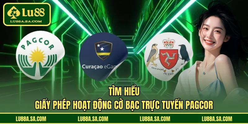 Tìm hiểu giấy phép hoạt động cờ bạc trực tuyến PAGCOR